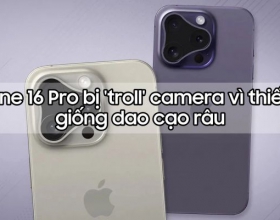 iPhone 16 Pro bị mang ra 'troll' vì camera có thiết kế kỳ dị